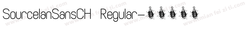 SourcelanSansCH  Regular字体转换
